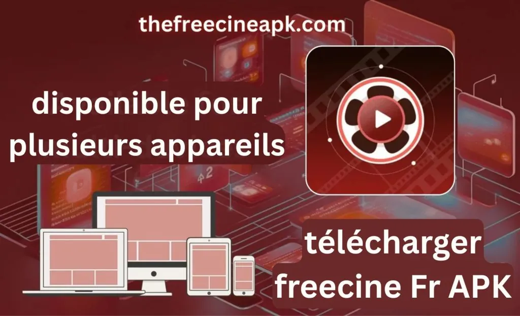 Freecine Fr APK 4 Freecine - Freecine APK pour tous les appareils